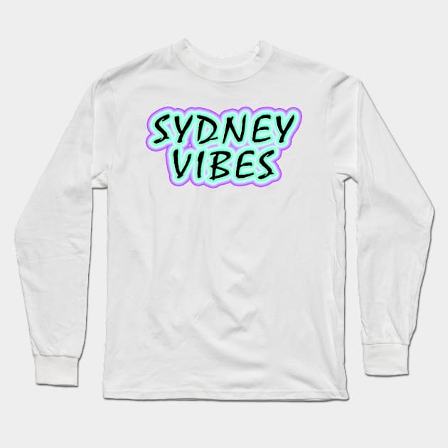 Sydney vibes Long Sleeve T-Shirt by IvyArtistic